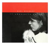 Bremnes, Kari - 11 Ubesvarte Anrop