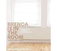 Brenda Is In The Room And Other Poems