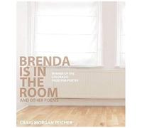 Brenda Is In The Room And Other Poems