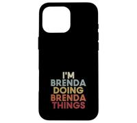 Brenda Name Brenda Personalized Name First Given Coque pour iPhone 16 Pro Max