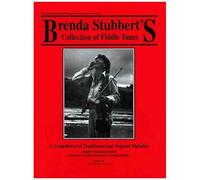 Brenda Stubbert's Collection Of Fiddle Tunes / Recueil
