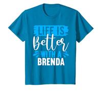 Brenda T-shirt « Life Is Better With A BRENDA » T-Shirt