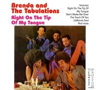Brenda & Tabulations - Right on the Tip of My Tongue By Brenda & Tabulations (2000-05-30)