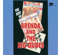 Brenda & the Big Dudes - Best of [Import]