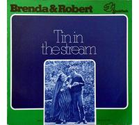 Brenda Wootton & Robert Bartlett - Tin In The Stream