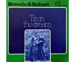 Brenda Wootton & Robert Bartlett - Tin In The Stream
