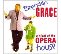 Brendan Grace - A Night at The Opera House [Import]