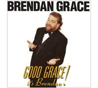 Brendan Grace - Brendan/Good Grace It's BREN [Import]