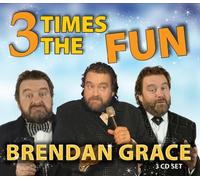 Brendan Grace - Brendan Grace 3TIMES The Fun [Import]