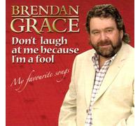 Brendan Grace - Don't Laugh at Me Because I'm [Import]