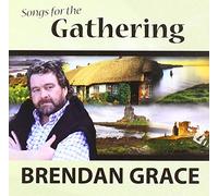 Brendan Grace – Songs for the Gathering – CD