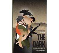 Brendan Hughes The Dark (Poche)