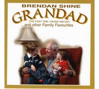 Brendan Shine - Grandad (The first time I heard him say ) & Other Family Favourites