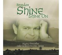 Brendan Shine - Shine on [Import]