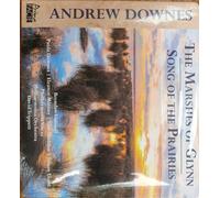 Brenden Gunnell; Paula Downes; Eleanor Minney; Sam Madden; Simon Grant; Philharmonia Voices; Philharmonia Orchestra; David Trippett - Andrew Downes: The Marshes of Glynn & Song of the Prairies