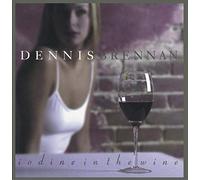 Brennan, Dennis - Iodine in The Wine