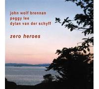 Brennan, John Wolf - Zero Heros