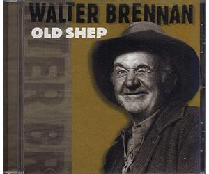 Brennan, Walter - Old Shep