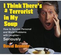 Brenner, David - I Think There's a Terrorist in My Soup