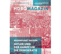 Brennpunkt Bayern: Hitler und der Kampf um die Demokratie