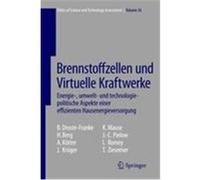 Brennstoffzellen und Virtuelle Kraftwerke Droste-Franke, Bert, Berg, Holger, Kötter, Annette, Ziesemer, Thomas, Mause, Karsten, Pielow, Johann-Christian, Romey, Ingo, Krüger, Jörg (Auteur)