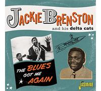 Brenston,Jackie & His Delta Cats - Blues Got Me Again [Import]