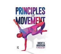 Brent Anderson Principles of Movement (Relié)