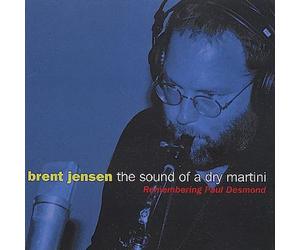 Brent Jensen With the Acoustic Jazz Quartet - The Sound of a Dry Martini