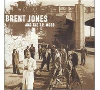 Brent Jones & T.P. Mobb - Brent Jones & T.P. Mobb