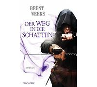 Brent Weeks Han Der Weg in die Schatten: Roman (Schatten-Trilogie (Night (Poche)