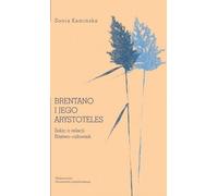 Brentano et son Aristote - Sonia Kaminska (Buch auf Polnisch)