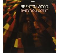 Brenton Wood - Baby You Got It [New Vinyl LP]