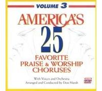 BRENTWOOD MUSIC - America's 25 Favorite Praise & Worship Choruses: Volume 3 [Split-Trax] (1 CD)
