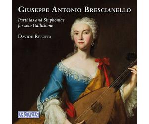 Brescianello / Rebuffa - Partite E Sinfonie Per Gallichone [Compact Discs]