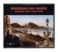 Various – Brazilian Big Bands – Dancing Days 1904-1954 – Mielsch
