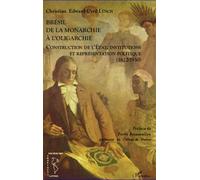Brésil de la monarchie à l'oligarchie Construction de l'Etat, institutions et représentation politique (1822-1930) - Christian Edward Cyril Lynch - L'harmattan - broché - Essai