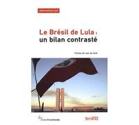 Bresil de lula (le) Un bilan contrasté - Delcourt laure - Syllepse Eds - broché - Essai