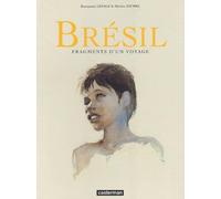 Brésil : Fragments d'un voyage