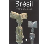 Brésil, l'héritage africain - Collectif - Dapper Eds - relié - Catalogue d'exposition