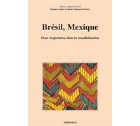 Brésil, Mexique. Deux trajectoires dans la mondialisation - Bruno Lautier - Karthala - broché - Etude