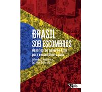 BRÉSIL SOB ÉCOMBRES