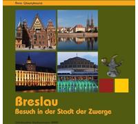 Breslau. Visite de la ville de Zwerge