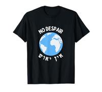 Breslov Ein Yeush There Is No Despair Hébreu Sagesse Juive T-Shirt
