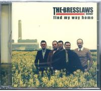 Bresslaws - Bresslaws-Find My Way Home CD [Import]