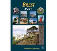 Brest de A à Z - Olivier Polard - Nouvelles Editions Sutton - broché - Livre