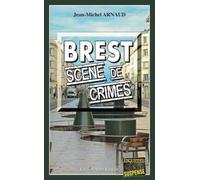 Brest, Scène de crimes
