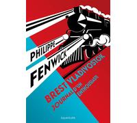 Brest-Vladivostok. Journal d’un enthousiaste. - Philippe Fenwick - Des Equateurs Eds - broché - Roman