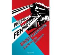 Brest-Vladivostok. Philippe Fenwick (Auteur)