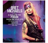 Bret Michaels - A Salute To Poison - Show Me Your Hits [Vinyl Lp] Reissue