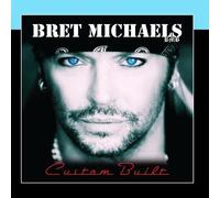 Bret Michaels - Custom Built